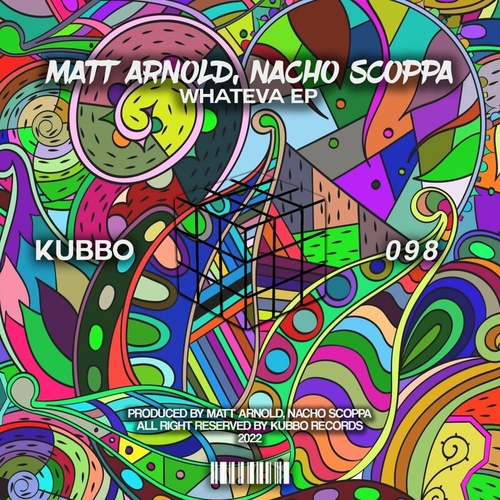 Matt Arnold & Nacho Scoppa - Whateva [KU098]